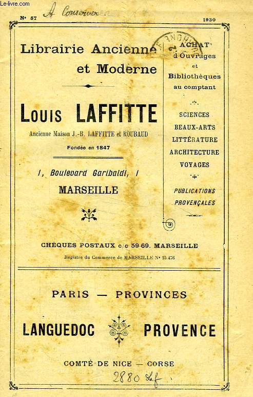 LIBRAIRIE ANCIENNE ET MODERNE, LOUIS LAFITTE, N 57, 1930 (CATALOGUE)