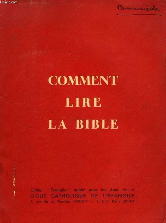 EVANGILE, N 1, COMMENT LIRE LA BIBLE
