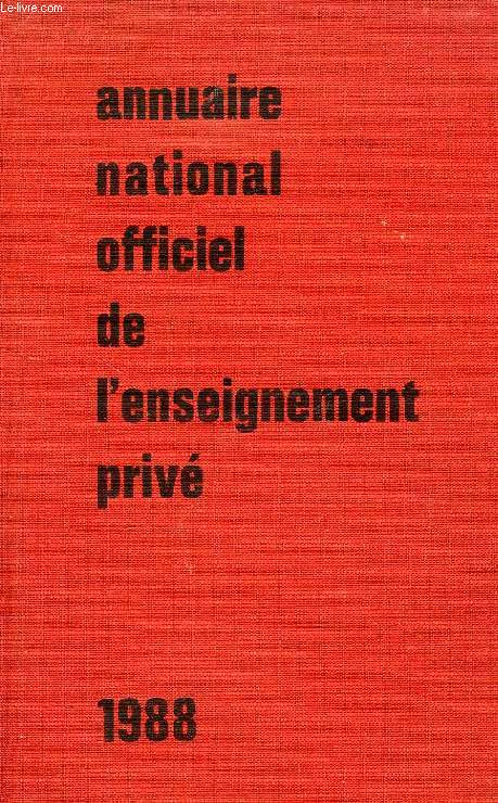 ANNUAIRE NATIONAL OFFICIEL DE L'ENSEIGNEMENT PRIVE, 1988