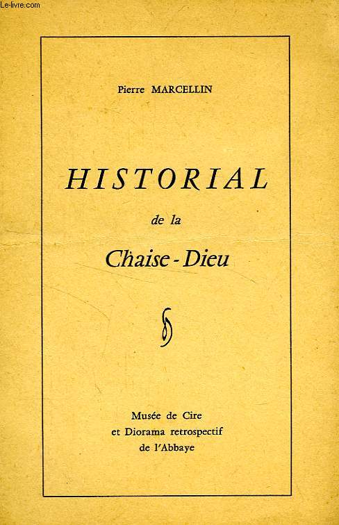 HISTORIAL DE LA CHAISE-DIEU
