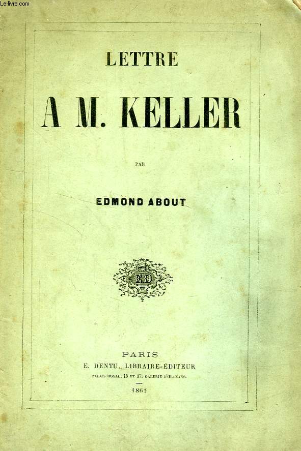 LETTRE A M. KELLER