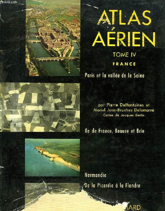 ATLAS AERIEN, FRANCE, TOME IV