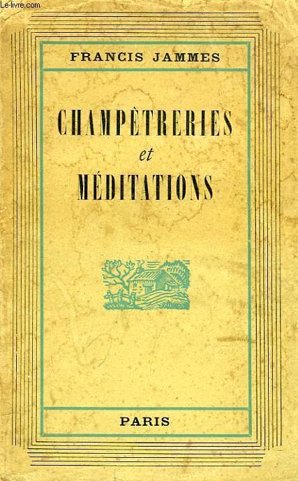 CHAMPETRERIES ET MEDITATIONS