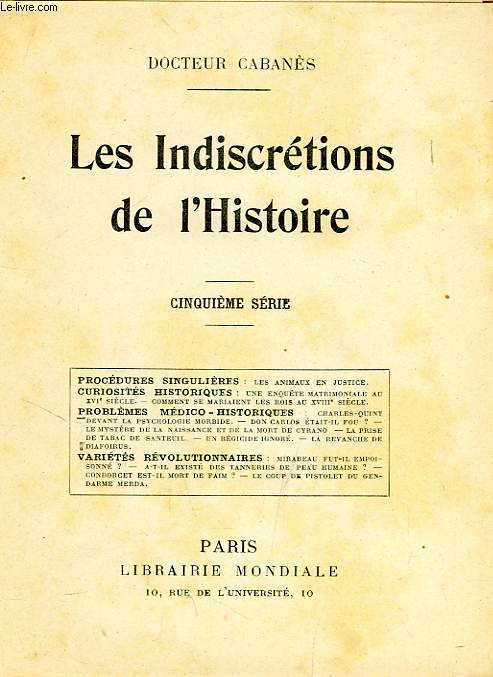 LES INDISCRETIONS DE L'HISTOIRE, 5e SERIE