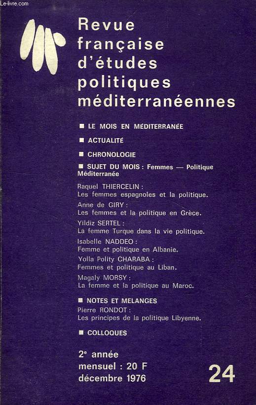 REVUE FRANCAISE D'ETUDES POLITIQUES MEDITERRANEENNES, N 24, DEC. 1976