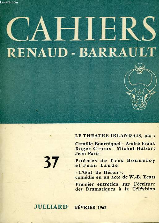 CAHIERS RENAUD-BARRAULT, N 37, FEV. 1962, LE THEATRE IRLANDAIS