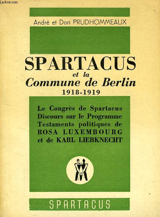 SPARTACUS, 2e SERIE, N 15, OCT.-NOV. 1949, LA COMMUNE DE BERLIN, 1918-1919
