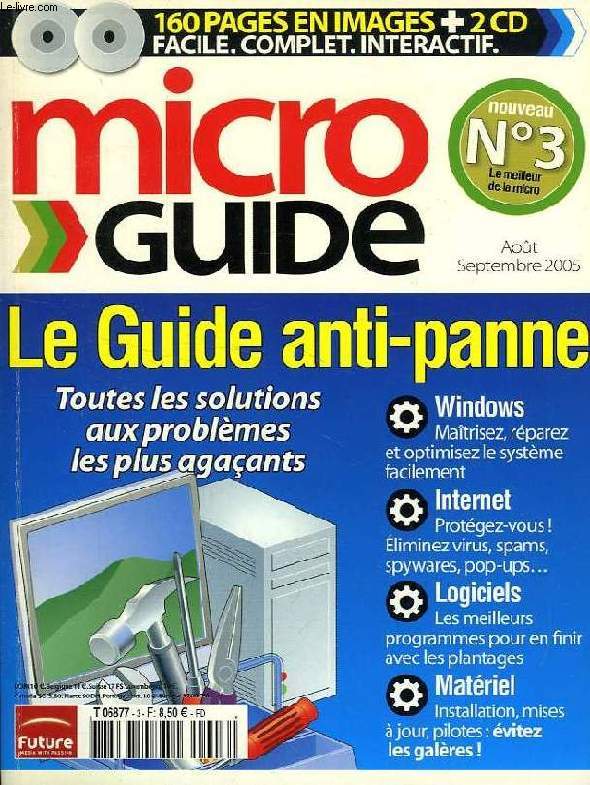 MICRO GUIDE, N 3, AOUT-SEPT. 2005, LE GUIDE ANTI-PANNE