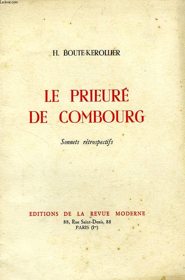 LE PRIEURE DE COMBOURG, SONNETS RETROSPECTIFS