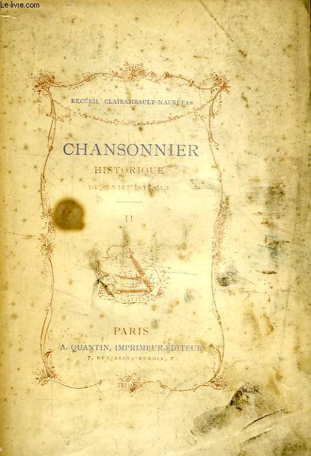 CHANSONNIER HISTORIQUE DU XVIIIe SIECLE, TOME II