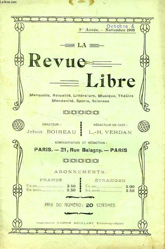 LA REVUE LIBRE, 3e ANNEE, NOV. 1908
