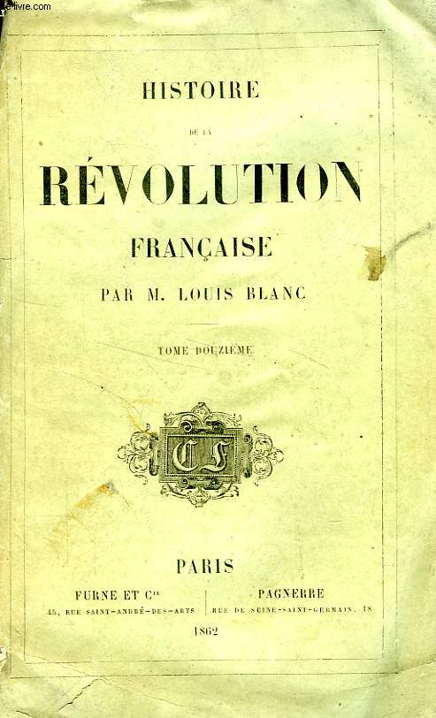 HISTOIRE DE LA REVOLUTION FRANCAISE, TOME XII