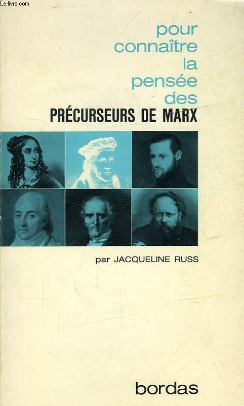 LA PENSEE DES PRECURSEURS DE MARX