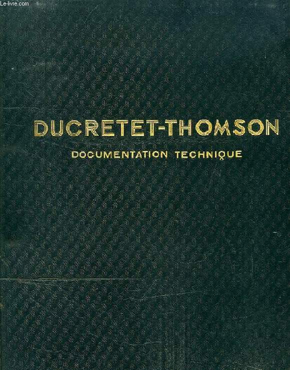 DUCRETET-THOMSON, DOCUMENTATION TECHNIQUE (CLASSEUR)