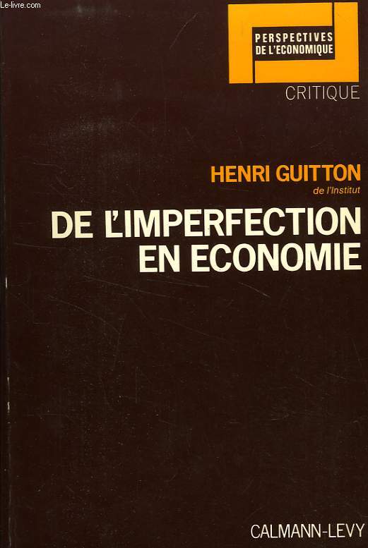 DE L'IMPERFECTION EN ECONOMIE