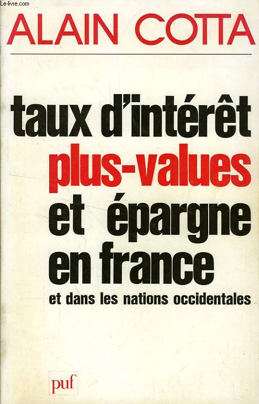 TAUX D'INTERET, PLUS-VALUES ET EPARGNE EN FRANCE ET DANS LES NATIONS OCCIDENTALES