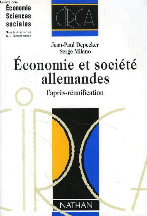 ECONOMIE ET SOCIETE ALLEMANDES, L'APRES-REUNIFICATION