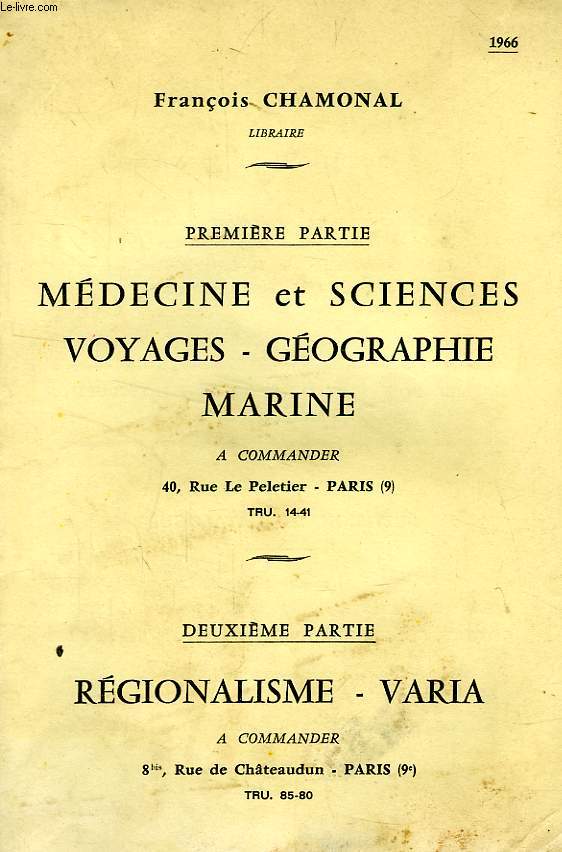 MEDECINE ET SCIENCES, VOYAGES-GEOGRAPHIE, MARINE / REGIONALISME, VARIA (CATALOGUE)