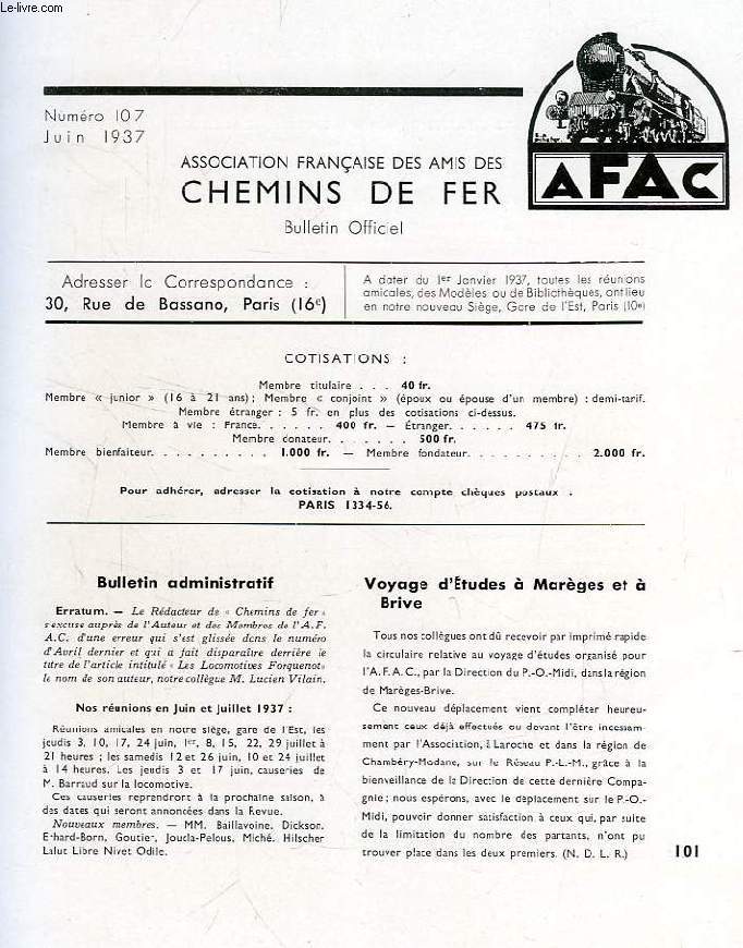 CHEMINS DE FER, N 107, JUIN 1937, REVUE DE L'ASSOCIATION FRANCAISE DES AMIS DES CHEMINS DE FER