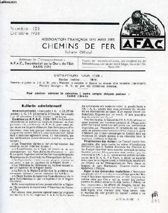 CHEMINS DE FER, N 123, OCT. 1938, REVUE DE L'ASSOCIATION FRANCAISE DES AMIS DES CHEMINS DE FER