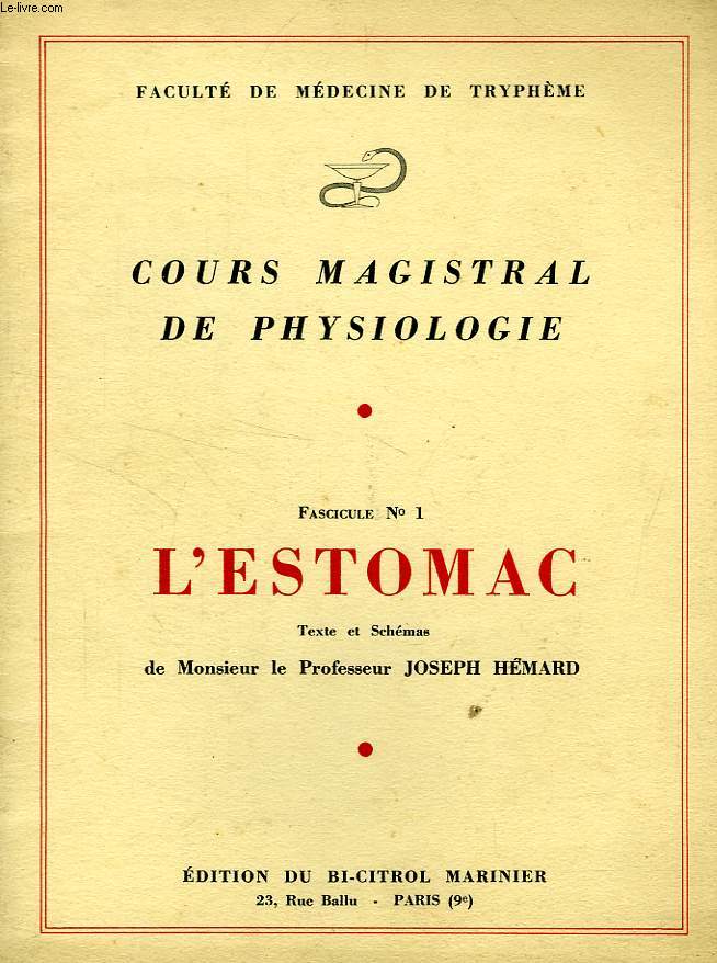 COURS MAGISTRAL DE PATHOLOGIE, FASC. N 1, L'ESTOMAC