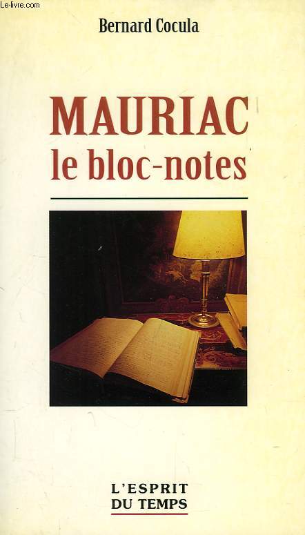 MAURIAC, LE BLOC-NOTES