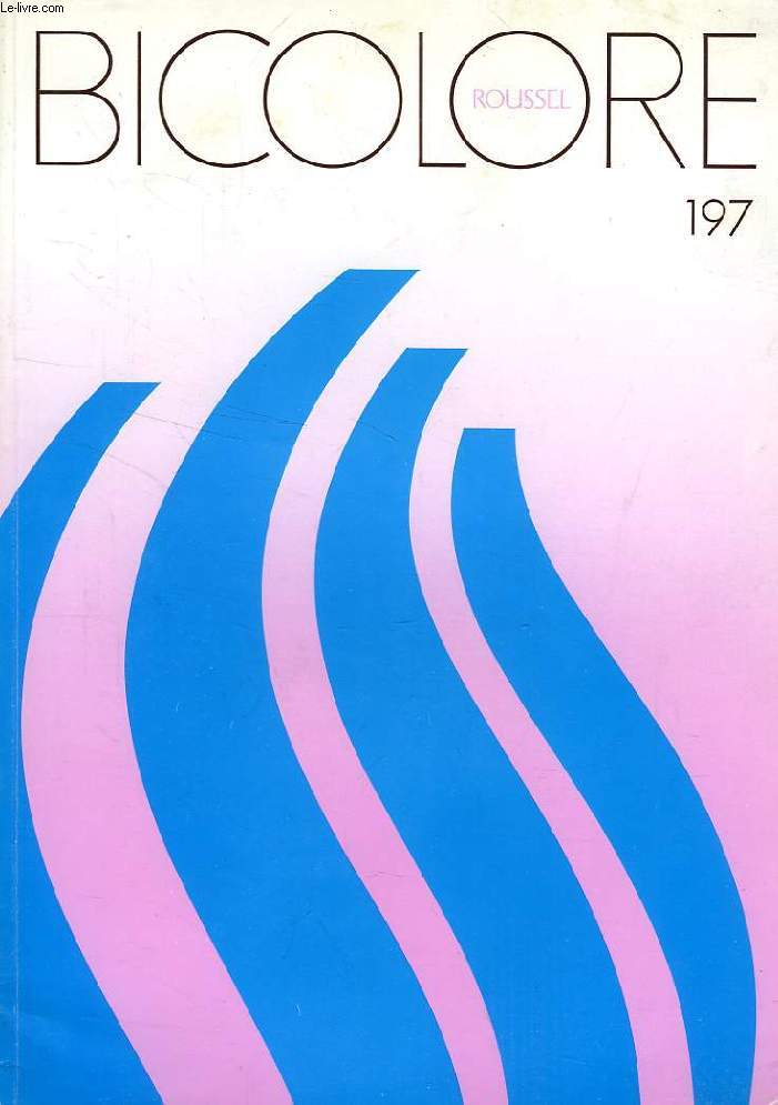 BICOLORE ROUSSEL, N 197, 3e TRIM. 1983, MEDECINE ET CULTURE