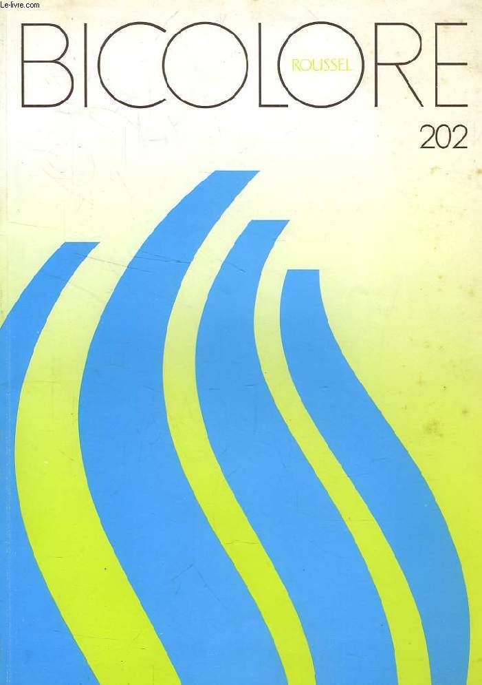 BICOLORE ROUSSEL, N 202, 2e TRIM. 1984, MEDECINE ET CULTURE