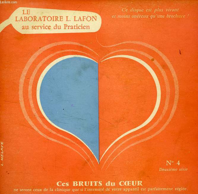LE LABORATOIRE L. LAFON AU SERVICE DU PRATICIEN, BRUITS DU COEUR, N 4, 2e SERIE