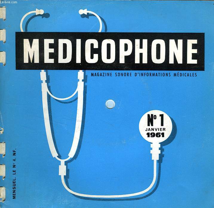 MEDICOPHONE, N 1, JAN. 1961, MAGAZINE SONORE D'INFORMATIONS MEDICALES