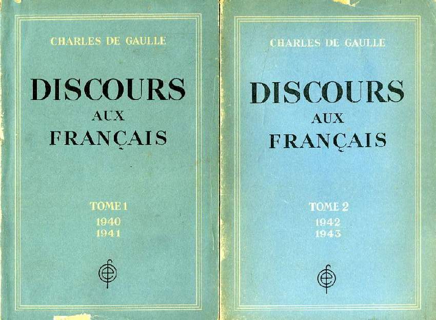 DISCOURS AUX FRANCAIS, 2 TOMES