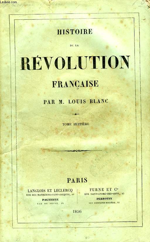 HISTOIRE DE LA REVOLUTION FRANCAISE, TOME VIII
