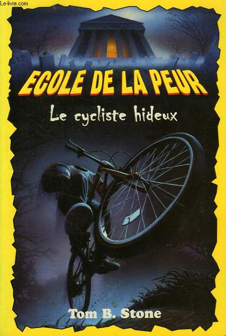 ECOLE DE LA PEUR, LE CYCLISTE HIDEUX