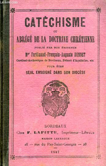 CATECHISME, OU ABREGE DE LA DOCTRINE CHRETIENNE