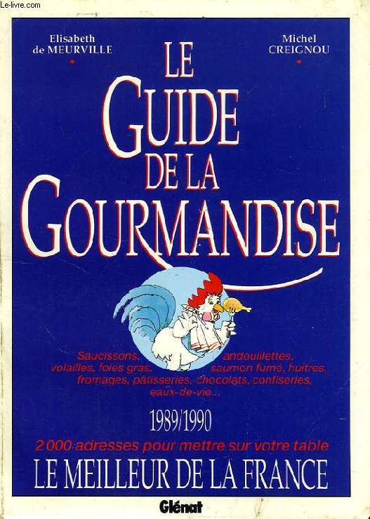 LE GUIDE DE LA GOURMANDISE, 1989/1990