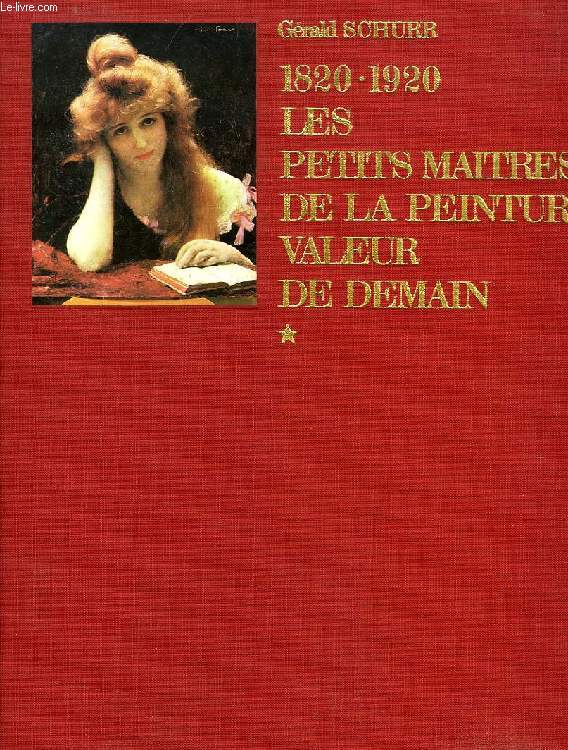 1820-1920, LES PETITS MAITRES DE LA PEINTURE VALEUR DE DEMAIN, 5 TOMES