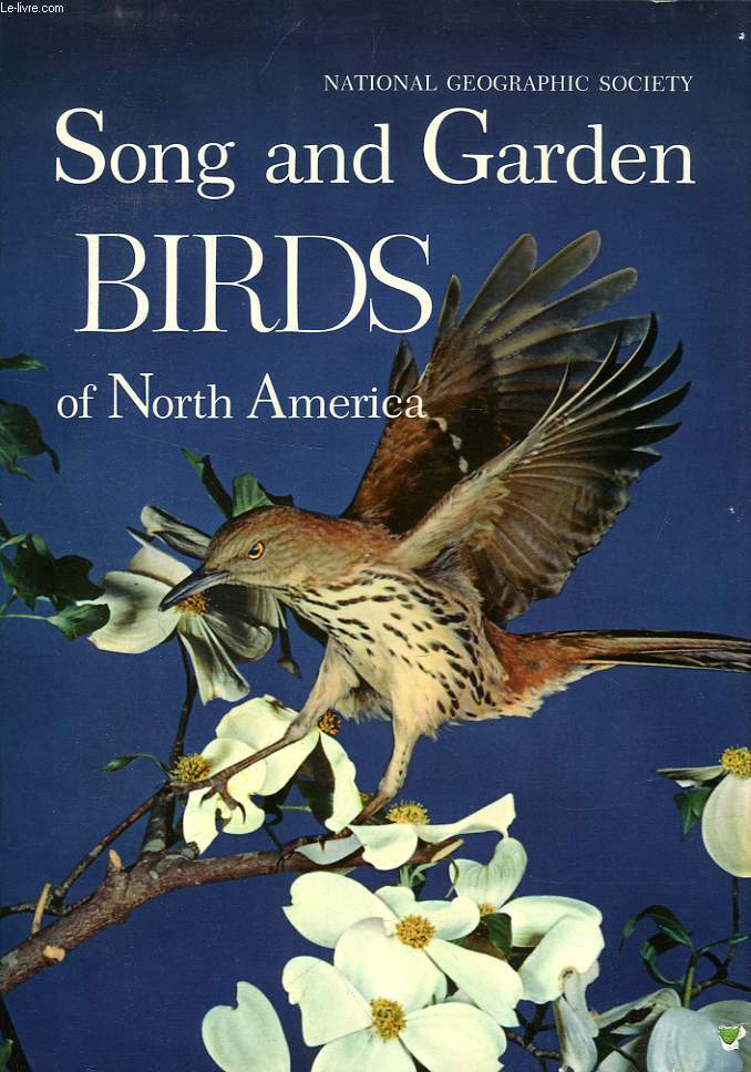 SONG AND GARDEN BIRDS OF NORTH AMERICA