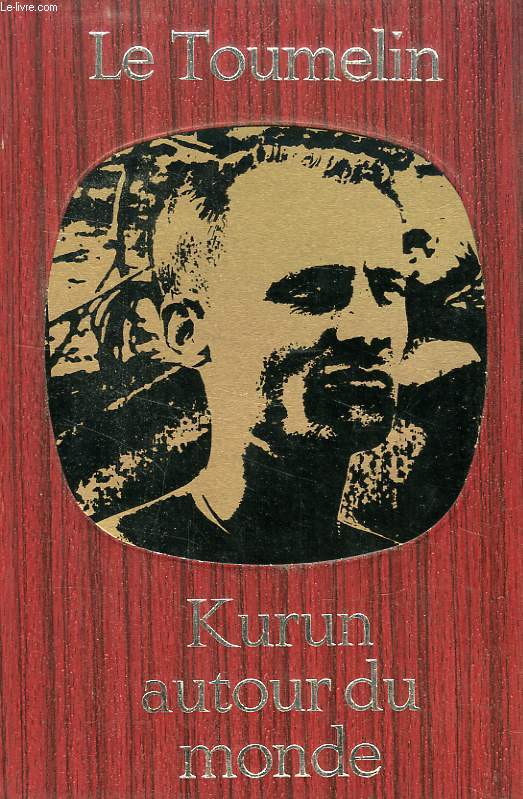 KURUN AUTOUR DU MONDE, 1949-1952