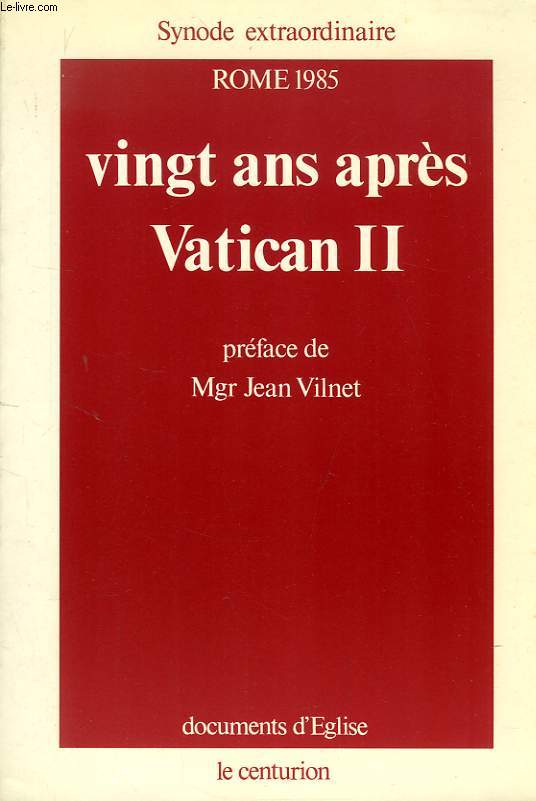 VINGT ANS APRES VATICAN II