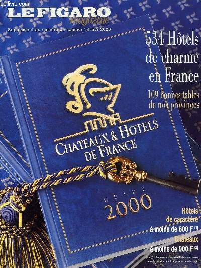 CHATEAUX ET HOTELS DE FRANCE, GUIDE 2000