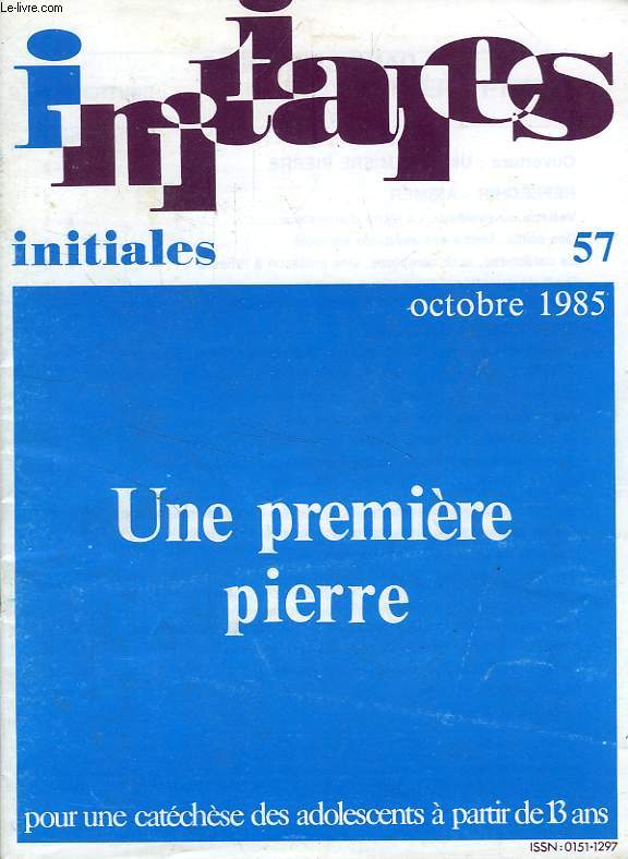 INITIALES, N 57, OCT. 1985