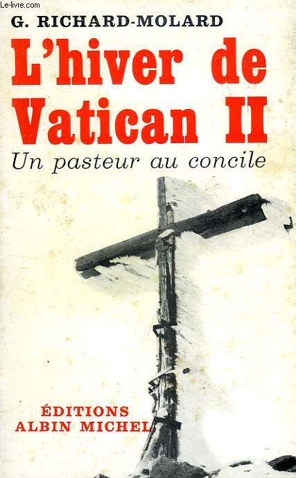 L'HIVER DE VATICAN II, UN PASTEUR AU CONCILE