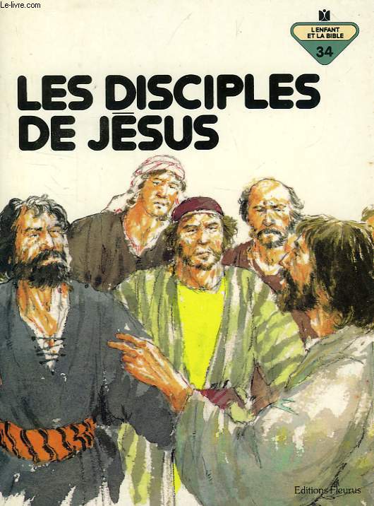 LES DISCIPLES DE JESUS
