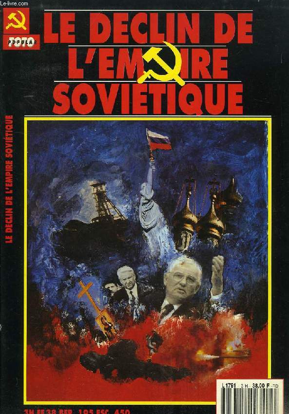 LE DECLIN DE L'EMPIRE SOVIETIQUE
