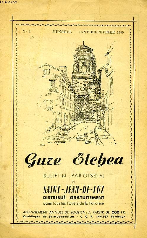 GURE ETCHEA, N 3, JAN.-FEV. 1959, BULLETIN PAROISSIAL DE SAINT-JEAN-DE-LUZ
