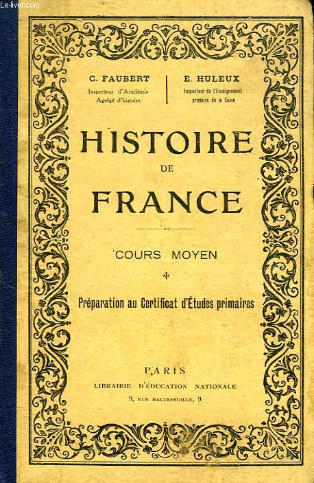 HISTOIRE DE FRANCE, COURS MOYEN, PREPARATION AU CEP