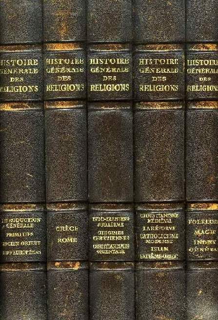 HISTOIRE GENERALE DES RELIGIONS, 5 VOLUMES