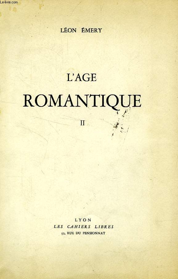 L'AGE ROMANTIQUE, TOME II