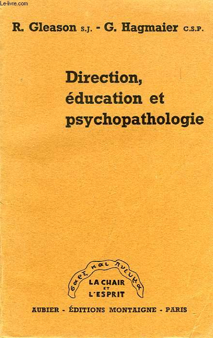 DIRECTION, EDUCATION ET PSYCHOPATHOLOGIE