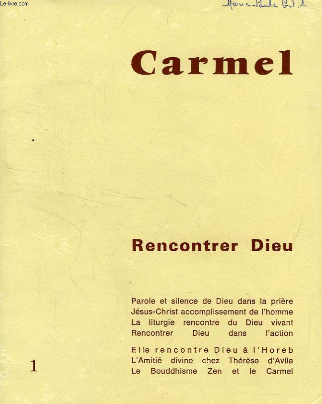 CARMEL, I, 1970, REVUE TRIMESTRIELLE DE SPIRITUALITE, RENCONTRER DIEU